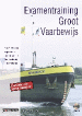Examentraining Groot Vaarbewijs (download)